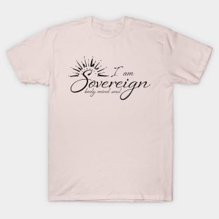 I am Sovereign T-Shirt